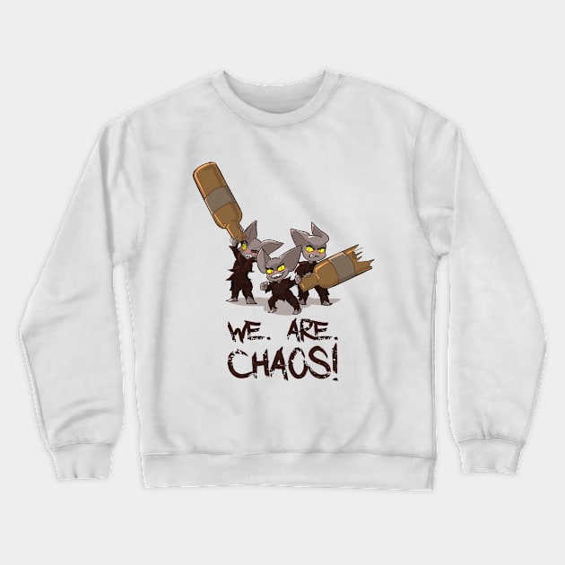 Boozies - We. Are. Chaos! Crewneck Sweatshirt by Thornvale Store